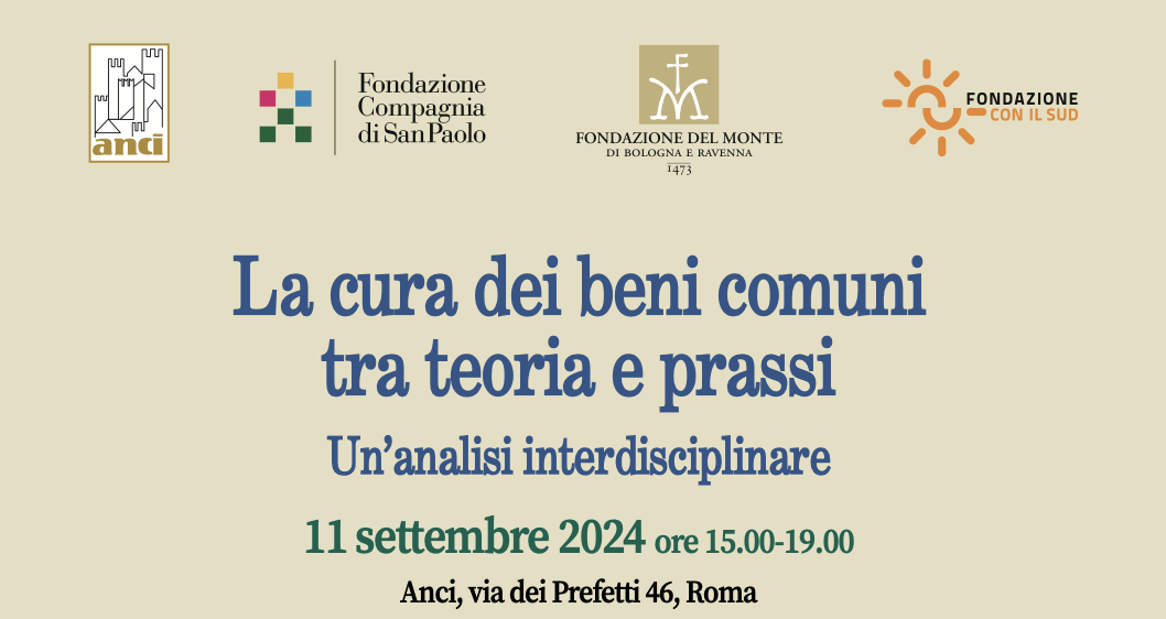 La cura dei Beni comuni, tra teoria e Prassi. Un&rsquo;analisi interdisciplinare